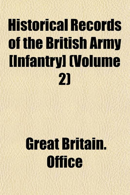 Book cover for Historical Records of the British Army [Infantry] (Volume 2)