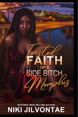 Book cover for Twisted Faith of a Side Bitch Memphis