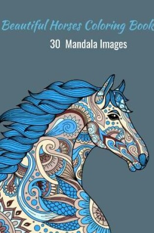 Cover of Beautiful Horses Coloring Book