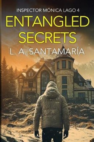 Cover of Entangled Secrets