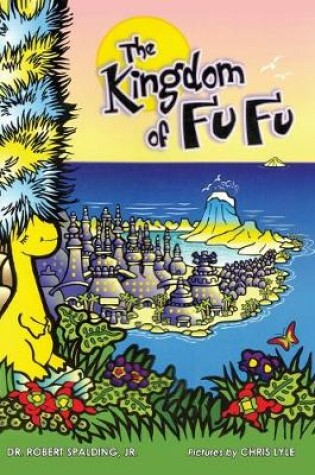 Cover of The Kingdom of Fu Fu