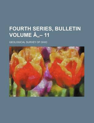 Book cover for Fourth Series, Bulletin Volume a - 11