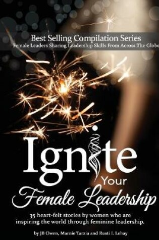 Cover of Ignite Your Female Leadership
