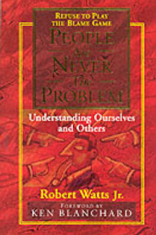 Cover of People are Never the Problem