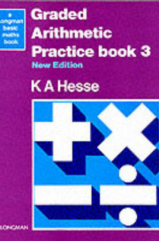 Cover of Graded Arithmetic Practice: Decimal and                               Metric Edition Pupils Book 3