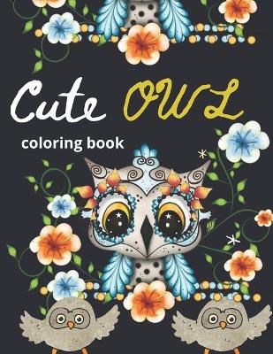 Book cover for Cute OWL coloring book