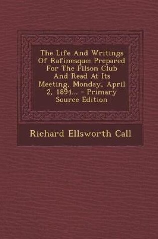 Cover of The Life and Writings of Rafinesque