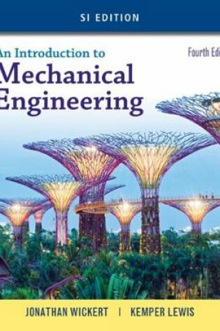 Cover of An Introduction to Mechanical Engineering, SI Edition