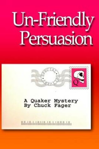 Cover of Un-Friendly Persuasion