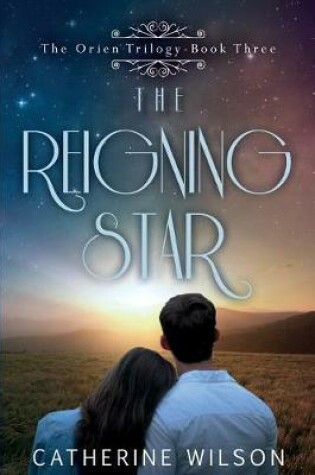 Cover of The Reigning Star (The Orien Trilogy)