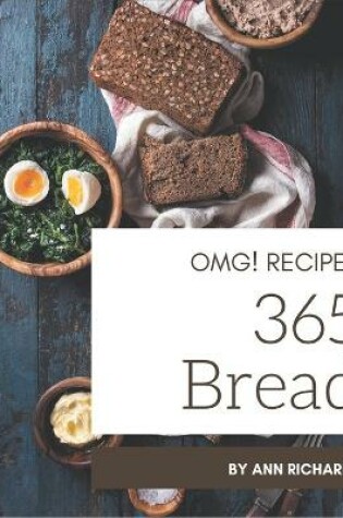 Cover of OMG! 365 Bread Recipes