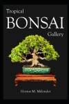 Book cover for Tropical Bonsai Gallery