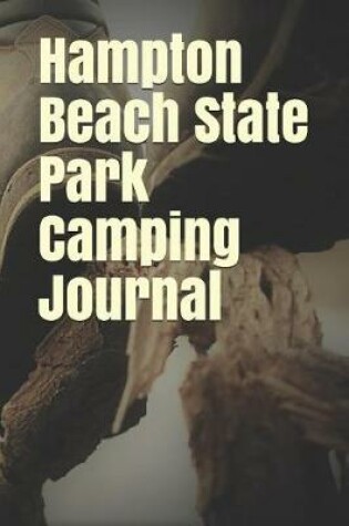 Cover of Hampton Beach State Park Camping Journal