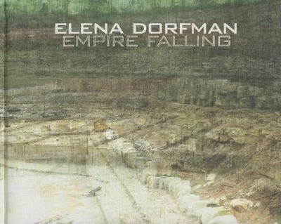 Book cover for Elena Dorfman: Empire Falling