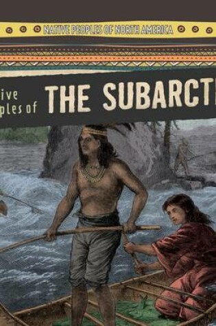 Cover of Native Peoples of the Subarctic