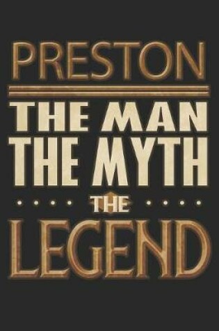 Cover of Preston The Man The Myth The Legend