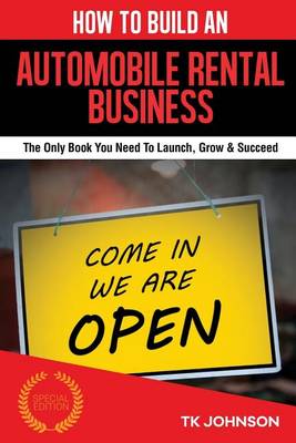Cover of How to Build an Automobile Rental Business (Special Edition)
