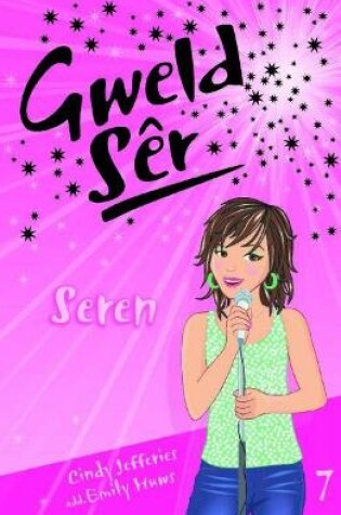 Cover of Cyfres Gweld Sêr: 7. Seren