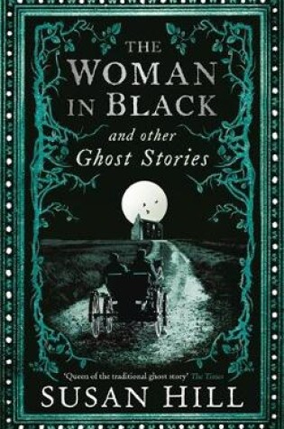 Cover of The Woman in Black and Other Ghost Stories