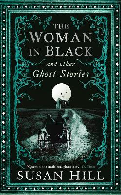 Cover of The Woman in Black and Other Ghost Stories