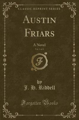 Book cover for Austin Friars, Vol. 1 of 3