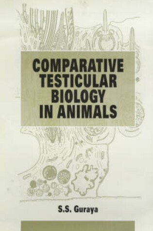 Cover of Comparative Testicular Biology in Animals