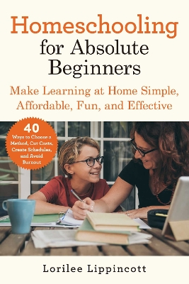 Book cover for Homeschooling for Absolute Beginners