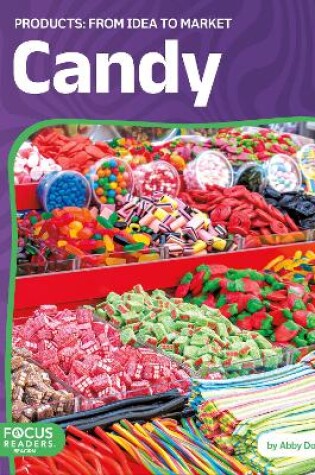 Cover of Candy: From Idea to Market