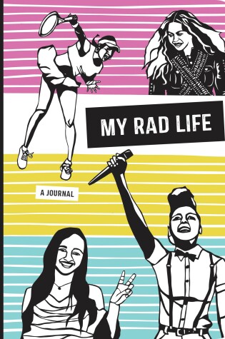Cover of My Rad Life: A Journal