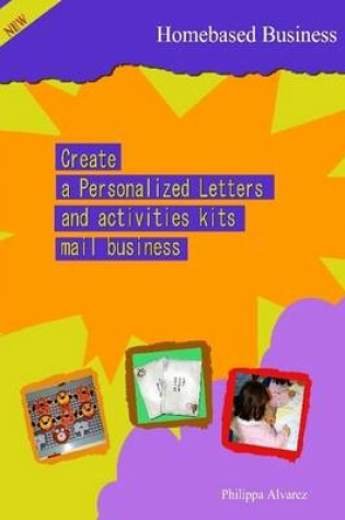 Cover of Create a Personalized Letters and Activities Kit Mail Business