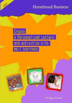 Book cover for Create a Personalized Letters and Activities Kit Mail Business
