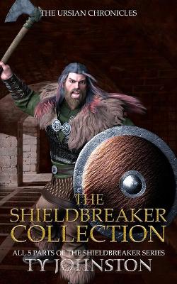 Book cover for The Shieldbreaker Collection