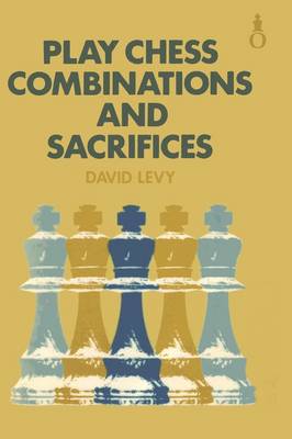Cover of Play Chess Combinations and Sacrifices