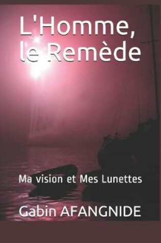 Cover of L'Homme, le Remède