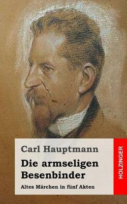 Book cover for Die armseligen Besenbinder