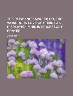 Book cover for The Pleading Saviour