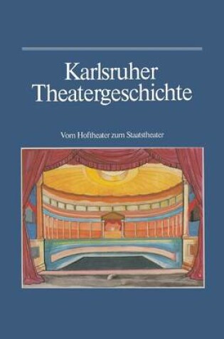 Cover of Karlsruher Theatergeschichte