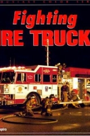 Cover of Fighting Fire Trucks