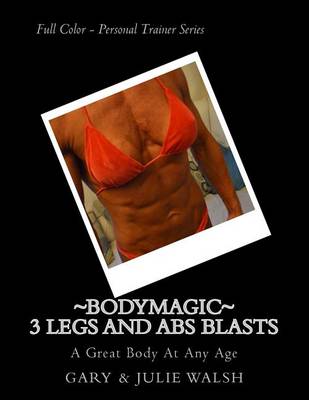 Book cover for Bodymagic - 3 Legs and Abs Blasts