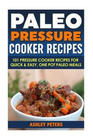 Cover of Paleo Pressure Cooker Recipes