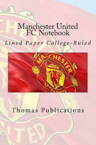 Cover of Manchester United FC Notebook