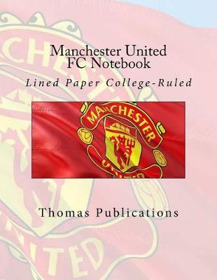 Book cover for Manchester United FC Notebook
