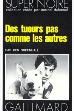 Cover of Tueurs Pas Comme Les Au