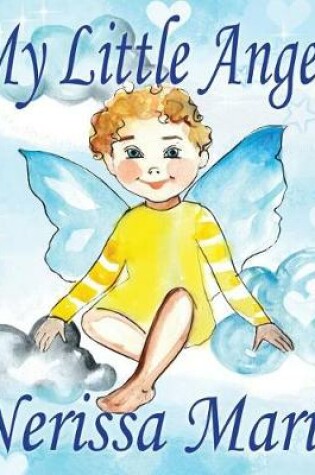 Cover of My Little Angel (Inspirational Book about Self-Esteem for Kids, Preschool Books, Kids Books, Kindergarten Books, Baby Books, Kids Book, Ages 2-8, Toddler Books, Kids Books, Baby Books, Kids Books)