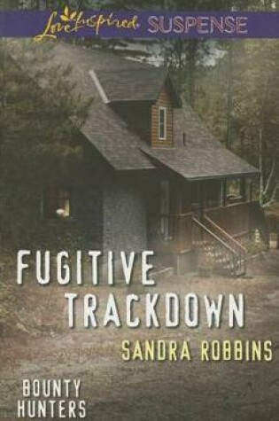 Cover of Fugitive Trackdown