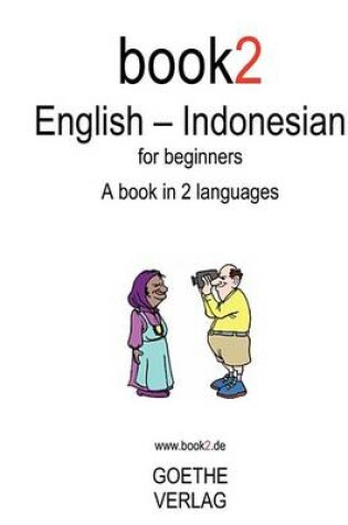 Cover of Book2 English - Indonesian for Beginners