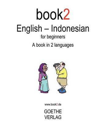 Book cover for Book2 English - Indonesian for Beginners