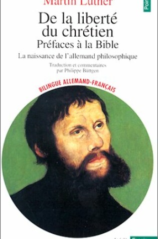 Cover of de La Libert' Du Chr'tien, PR'Faces La Bible. La Naissance de L'Allemand Philosophique