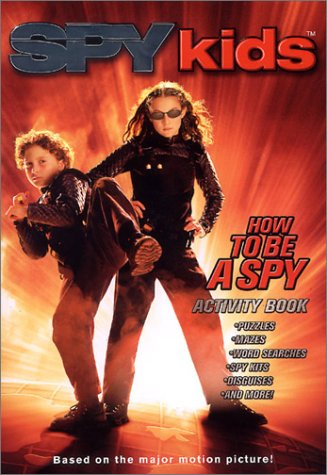 Book cover for Spy Kids: How to be A Spy, Act