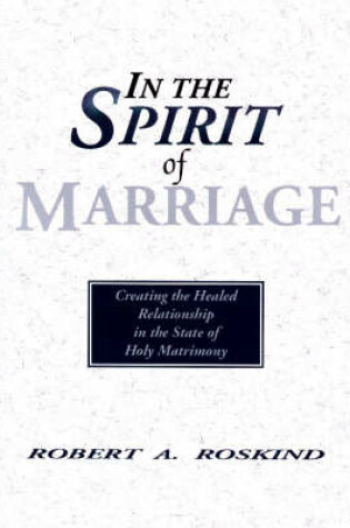 Cover of In the Spirit of Marriage